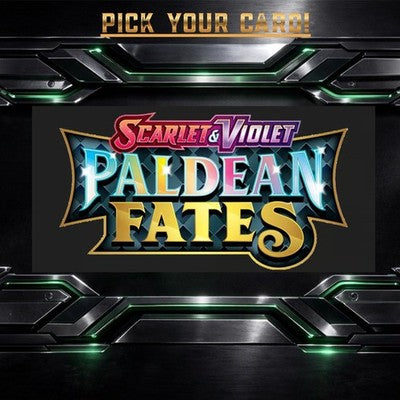 Pokémon Paldean Fates - Pick Your Card! Shiny Rare Holo Reverse Holo NM