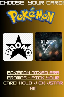 Pokémon Mixed Era Promos - Pick Your Card! Holo V ex VSTAR NM